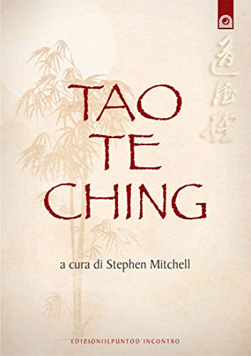 Tao te ching (Uomini e spiritualità) von Il Punto d'Incontro