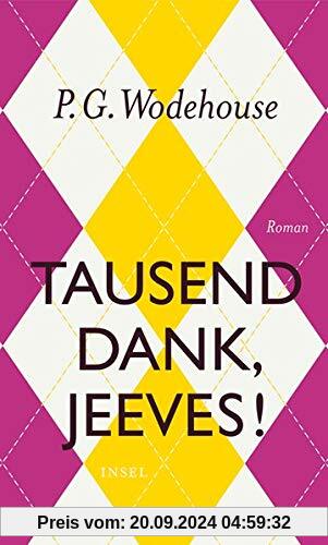 Tausend Dank, Jeeves!: Roman