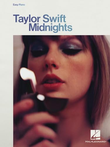 Taylor Swift Midnights: Easy Piano Songbook With Lyrics von HAL LEONARD