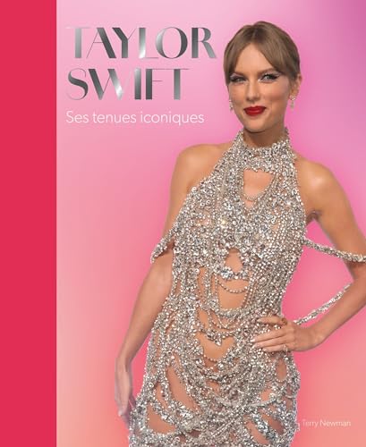 Taylor Swift - Ses tenues iconiques von FLEURUS
