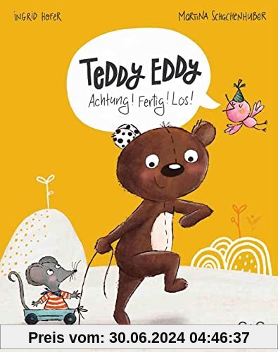 Teddy Eddy - Achtung! Fertig! Los! | Ein Pappbilderbuch zum Mitmachen ab 18 Monaten