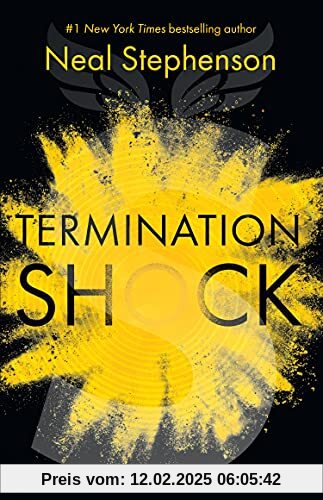 Termination Shock: The thrilling new novel about climate change from the #1 New York Times bestselling author