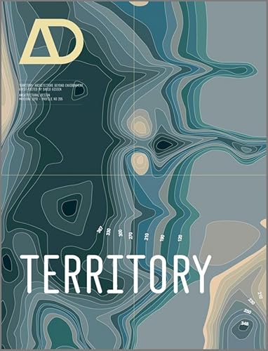 Territory: Architecture Beyond Environment (Architectural Design) von John Wiley & Sons Inc