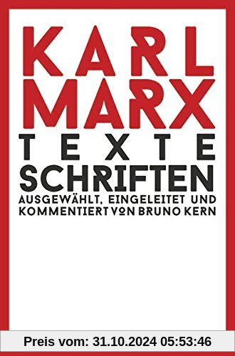 Texte Schriften: Ausgewählt, eingeleitet und kommentiert von Bruno Kern