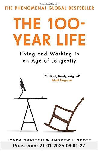 The 100-Year Life: Living and Working in an Age of Longevity