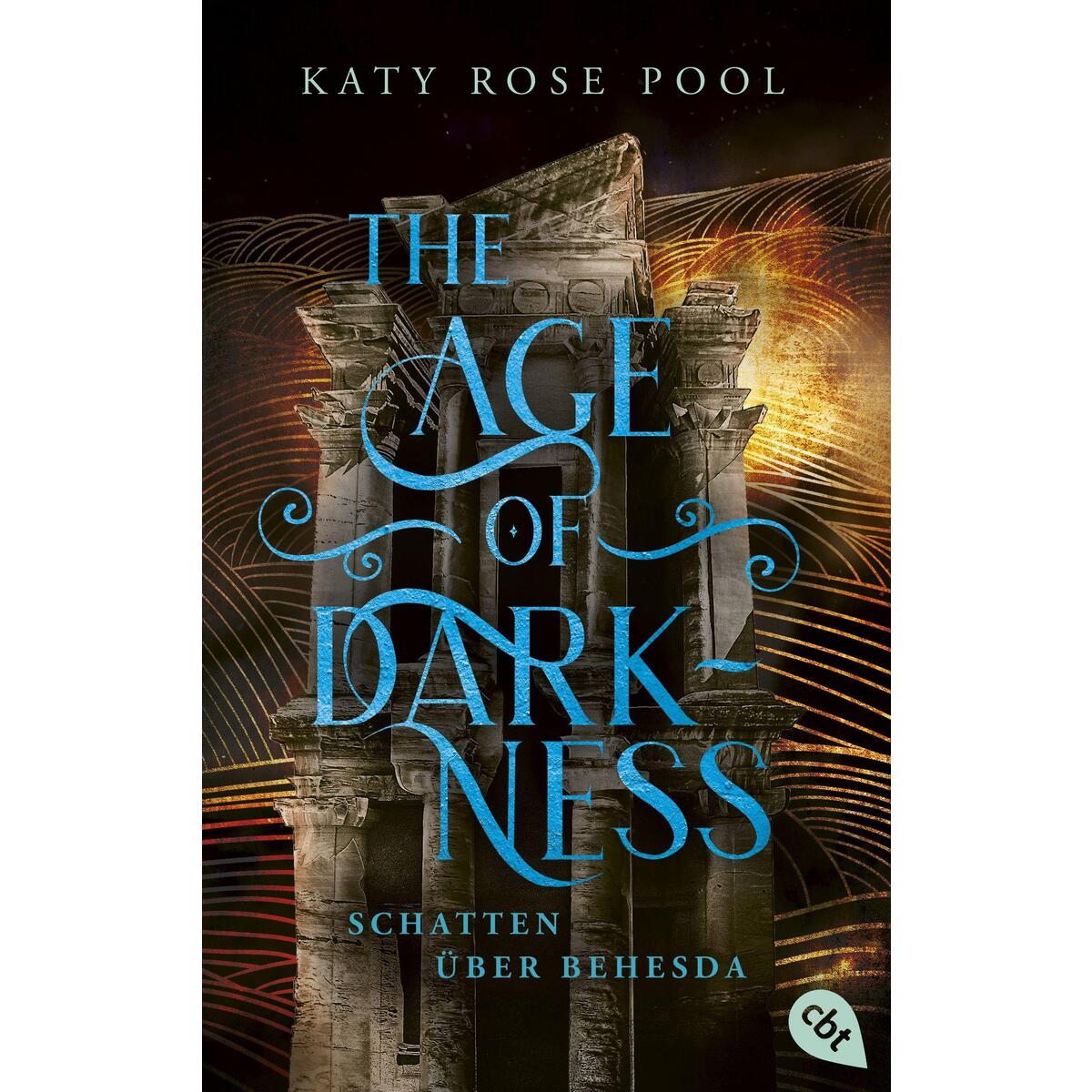 The Age of Darkness - Schatten über Behesda von cbt