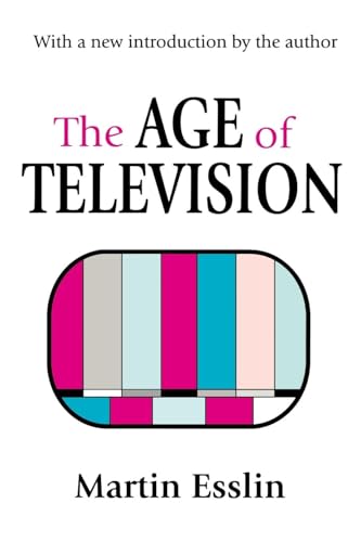 The Age of Television von Brand: Transaction Publishers