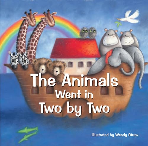 The Animals Went in Two by Two (Favourite Nursery Rhymes) (20 Favourite Nursery Rhymes)
