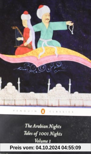 The Arabian Nights: Tales of 1,001 Nights: Volume 1 (Penguin Classics)