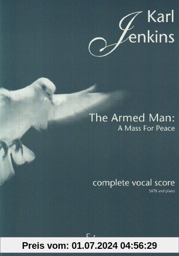 The Armed Man - a Mass for Peace. Klavierauszug