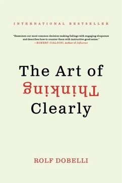 The Art of Thinking Clearly von Harper / HarperCollins US