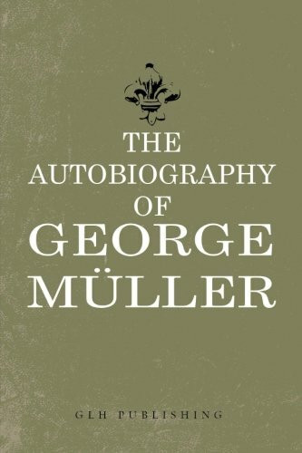 The Autobiography of George Muller