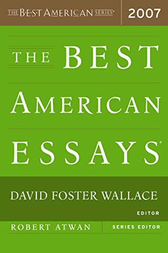 The Best American Essays 2007 (The Best American Series ®) von Mariner