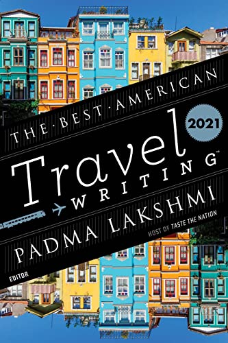 Best American Travel Writing 2021 von Mariner