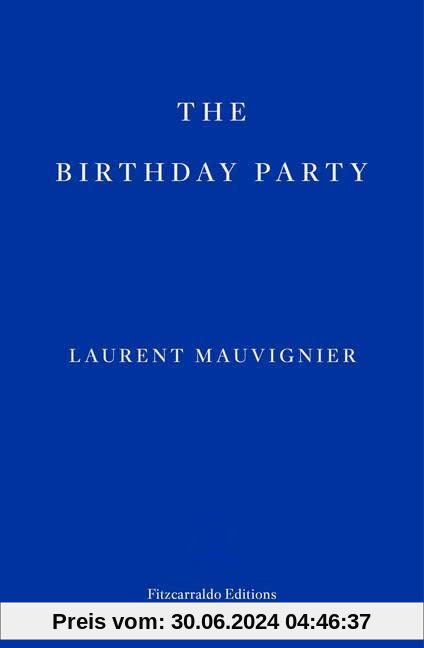 The Birthday Party: Laurent Mauvignier
