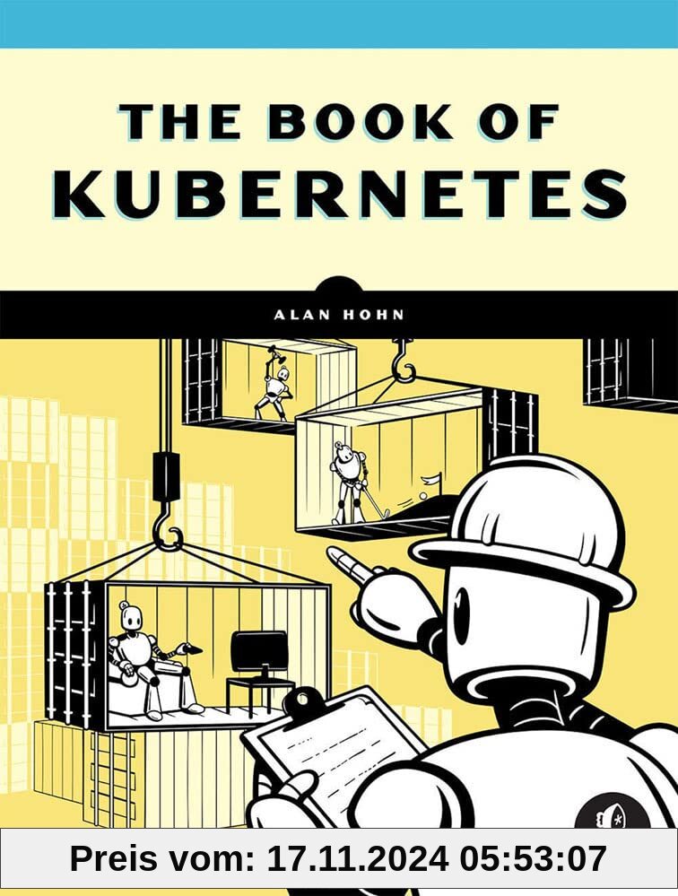 The Book of Kubernetes: A Complete Guide to Container Orchestration