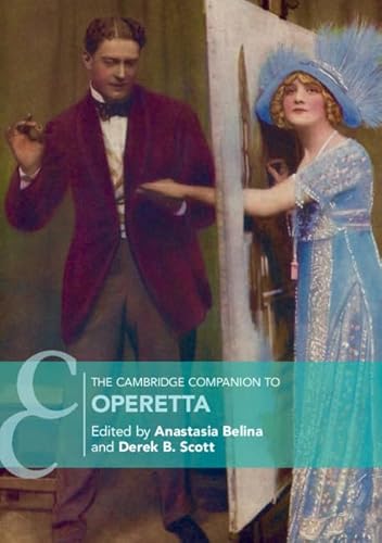 The Cambridge Companion to Operetta (Cambridge Companions to Music)