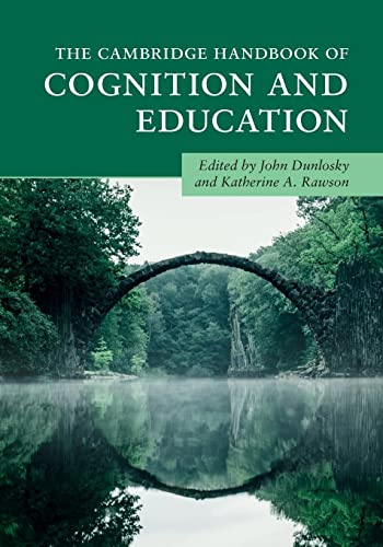 The Cambridge Handbook of Cognition and Education (Cambridge Handbooks in Psychology) von Cambridge University Press