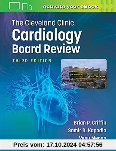 The Cleveland Clinic Cardiology Board Review,