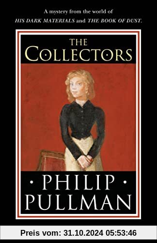 The Collectors: A short story from the world of His Dark Materials and the Book of Dust