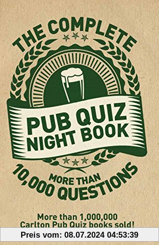 The Complete Pub Quiz Book: More than 10,000 questions