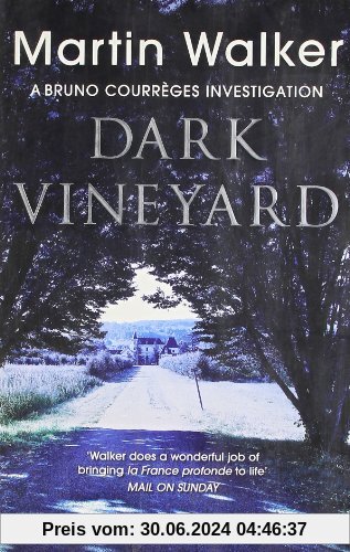 The Dark Vineyard: A Bruno Courreges Investigation