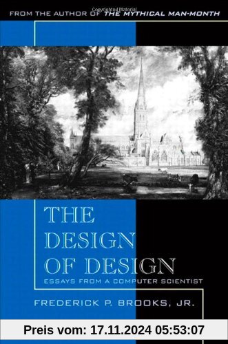 The Design of Design: Essays from a Computer Scientist