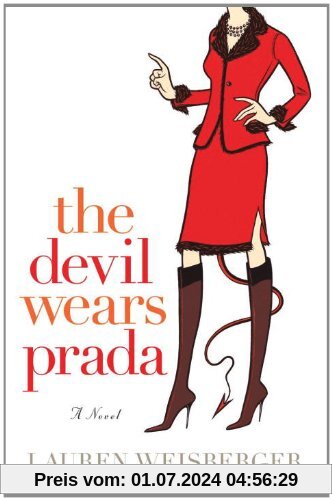 The Devil Wears Prada: A Novel