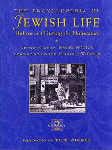 The Encyclopedia of Jewish Life: Before and During the Holocaust: 3 Volume Set