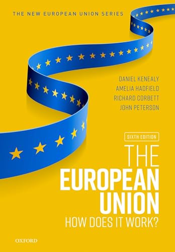 The European Union: How does it work? (New European Union Series)