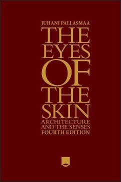 The Eyes of the Skin von Wiley / Wiley & Sons