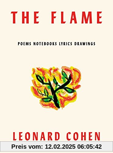 The Flame: Poems and Notebooks (International Edition)