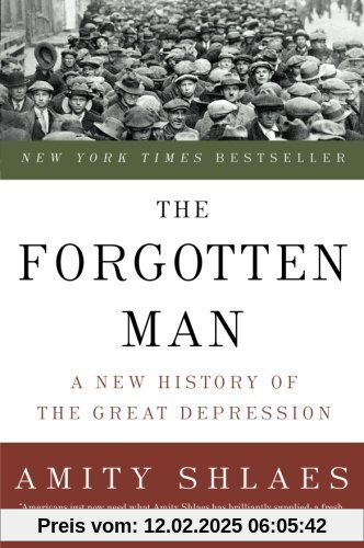 The Forgotten Man: A New History of the Great Depression