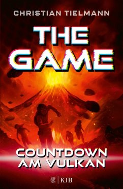 Countdown am Vulkan / The Game Bd.2 von FISCHER Sauerländer