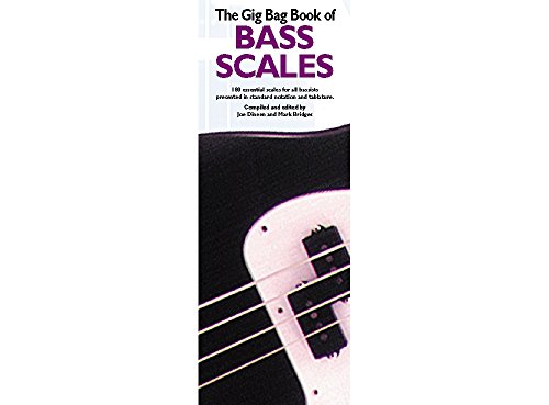 The Gig Bag Book of Bass Scales: For Bassists von Music Sales