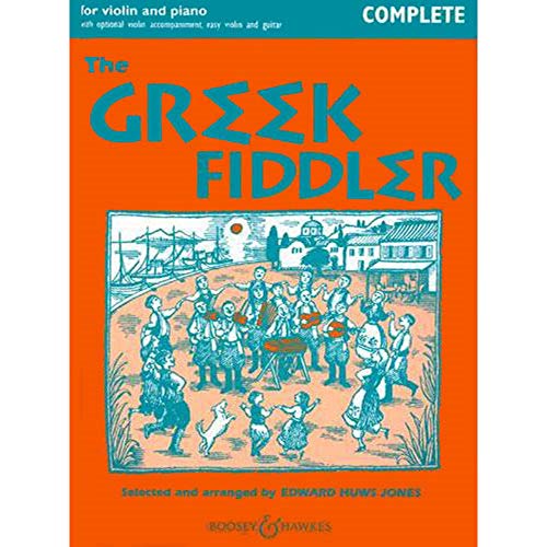 The Greek Fiddler: Complete Edition. Violine (2 Violinen) und Klavier, Gitarre ad libitum.: Violin and Piano Complete (Fiddler Collection)