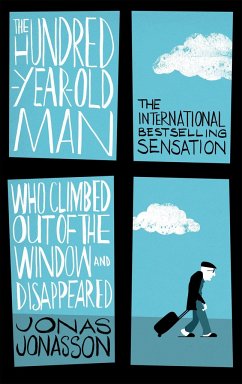 The Hundred-Year-Old Man Who Climbed Out of the Window and Disappeared von Abacus / Little, Brown Book Group
