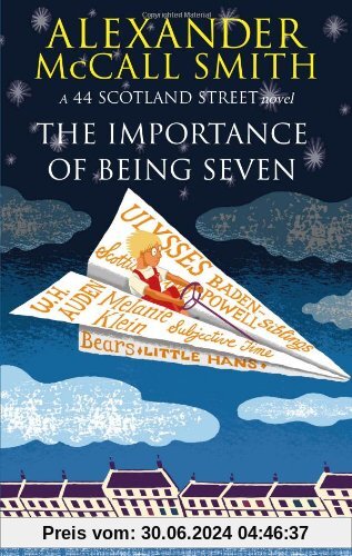 The Importance of Being Seven: 44 Scotland Street, Book 6