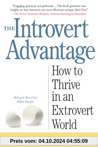 The Introvert Advantage: How to Thrive in an Extrovert World