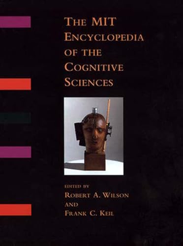 The MIT Encyclopedia of the Cognitive Sciences (MITECS) (Bradford Books)