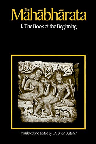 The Mahabharata, Volume 1: Book 1: The Book of the Beginning (Bk. 1)