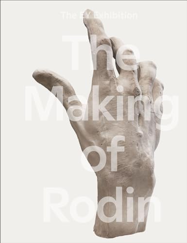 The Making of Rodin von Tate Publishing