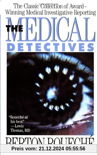 The Medical Detectives: The Classic Collection of Award-Winning Medical Investigative Reporting (Truman Talley)