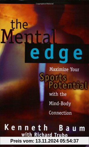 The Mental Edge: Maximize Your Sports Potential with the Mind-body Connection