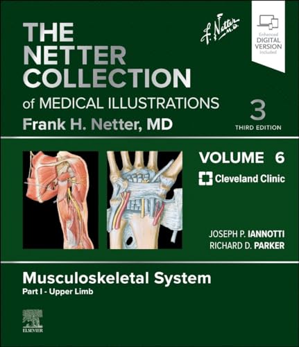 The Netter Collection of Medical Illustrations: Musculoskeletal System, Volume 6, Part I - Upper Limb (Netter Green Book Collection) von Elsevier