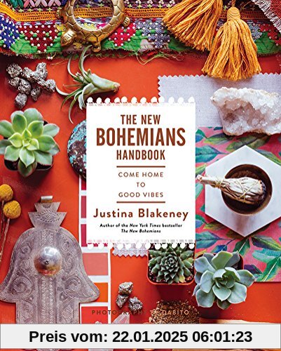 The New Bohemians Handbook: Come Home to Good Vibes