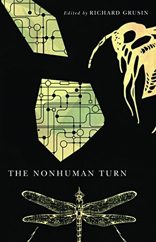 The Nonhuman Turn (Center for 21st Century Studies) von University of Minnesota Press