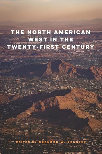 The North American West in the Twenty-first Century