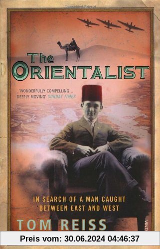 The Orientalist: In Search of a Man caught between East and West