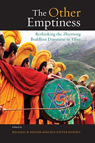 Other Emptiness, The: Rethinking the Zhentong Buddhist Discourse in Tibet von State University of New York Press